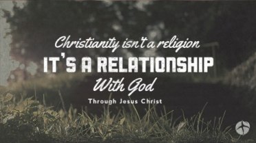 christianity-relationship-not-religion