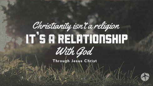 christianity-relationship-not-religion
